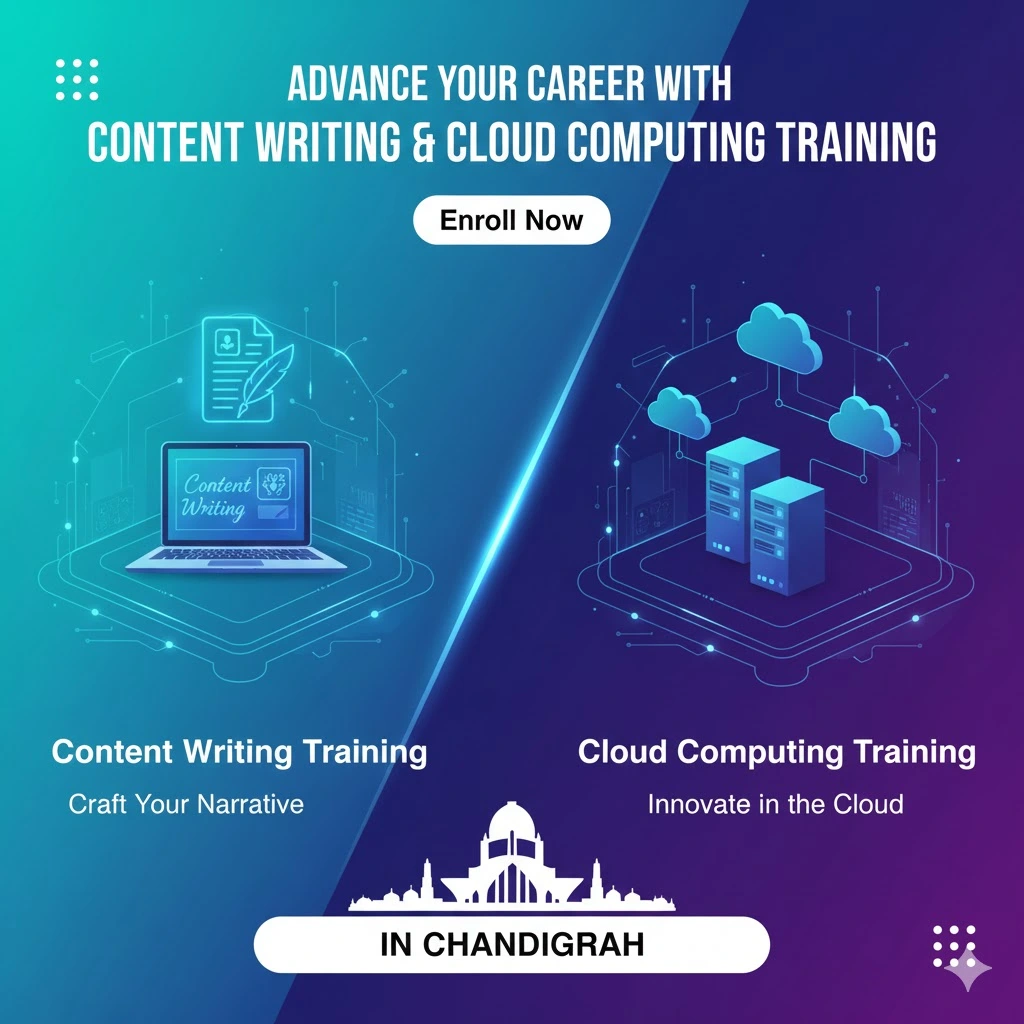 Advance Your Career with Content Writing and Cloud Computing Training in Chandigarh